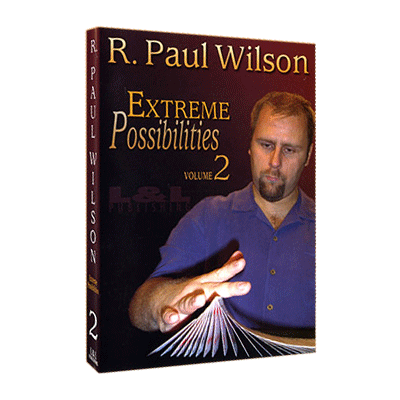 Extreme Possibilities - Volume 2 by R. Paul Wilson - Video Download