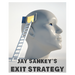 Exit Strategy by Jay Sankey - - Video Download