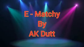 demonstration video of ESP E Matchy by AK Dutt - Video Download