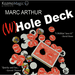 The (W)Hole Deck Red (Gimmicks and Online Instructions) by Marc Arthur and Kozmomagic - Trick