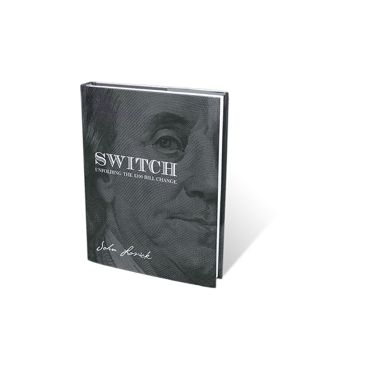 SWITCH Unfolding The $100 Bill Change by John Lovick Book