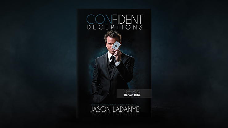 Confident Deceptions by Jason Ladanye and Vanishing Inc (Book) Book