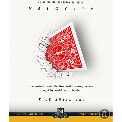 Velocity : High Caliber Card Throwing System by Rick Smith Jr. video DOWNLOAD