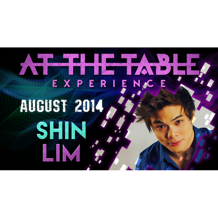 At the Table Live Lecture Shin Lim 8/20/2014 video DOWNLOAD