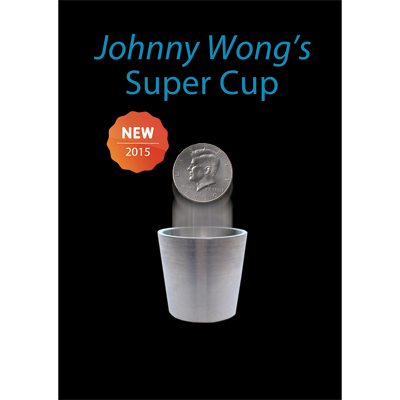 Super Cup ( Half Dollar) by Johnny Wong (1 dvd and 1 cup) Trick