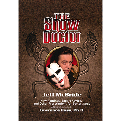 The Show Doctor [Paper Back] by Jeff McBride Book