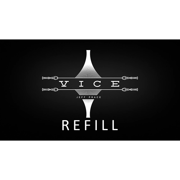 Refill for Vice (25 Units) by Jeff Prace - Trick