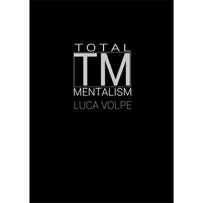 Total Mentalism by Luca Volpe Book