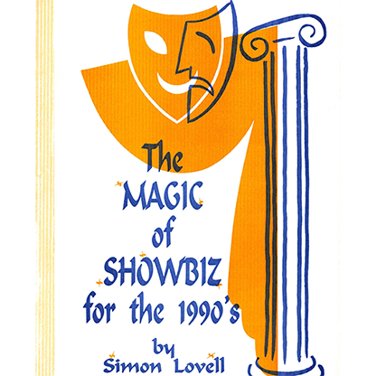 The Magic of Showbiz for the Digital Age (Marketing Advertising Publicity & Promotional Secrets for Entertainers) BY Jonathan Royle Mixed Media DO