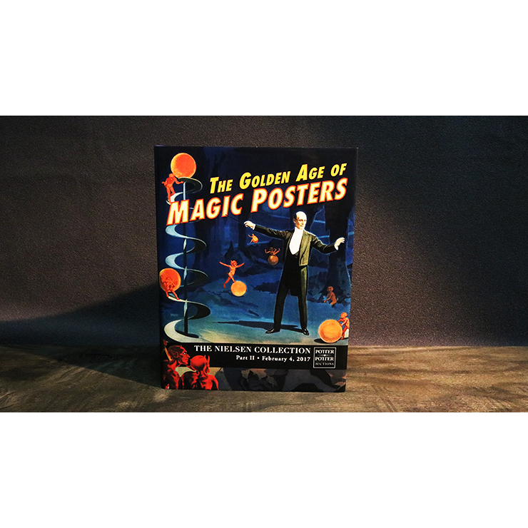 The Golden Age of Magic Posters: The Nielsen Collection Part II Book