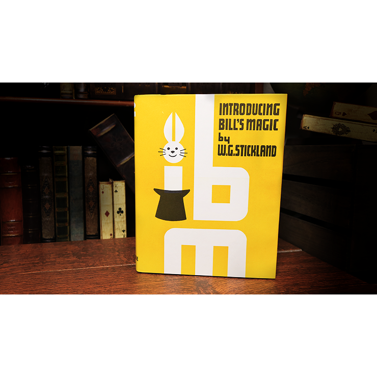 Introducing Bills Magic (Limited/Out of Print) by William G. Stickland Book