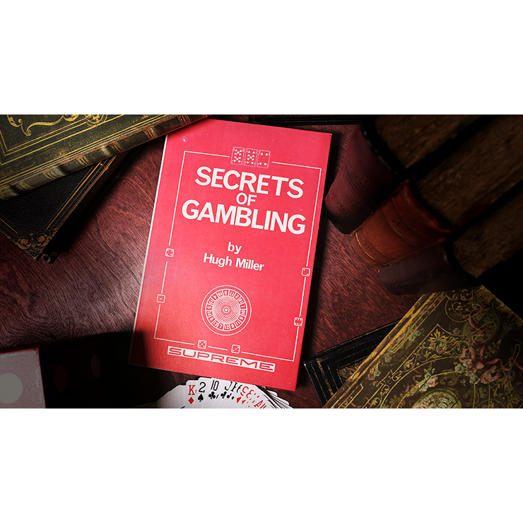 Secrets of Gambling (Limited/Out of Print) by Hugh Miller Book