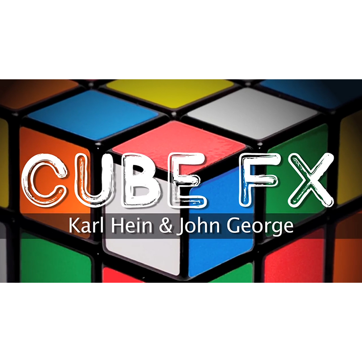 Cube FX by Karl Hein & John George Trick