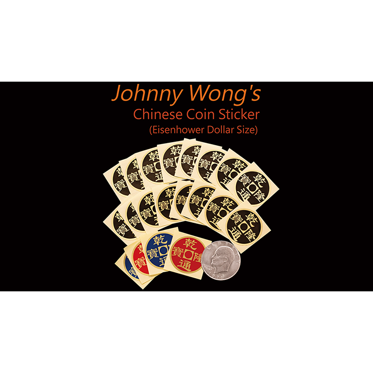Johnny Wongs Chinese Coin Sticker 20 pcs (Eisenhower Dollar Size) Trick