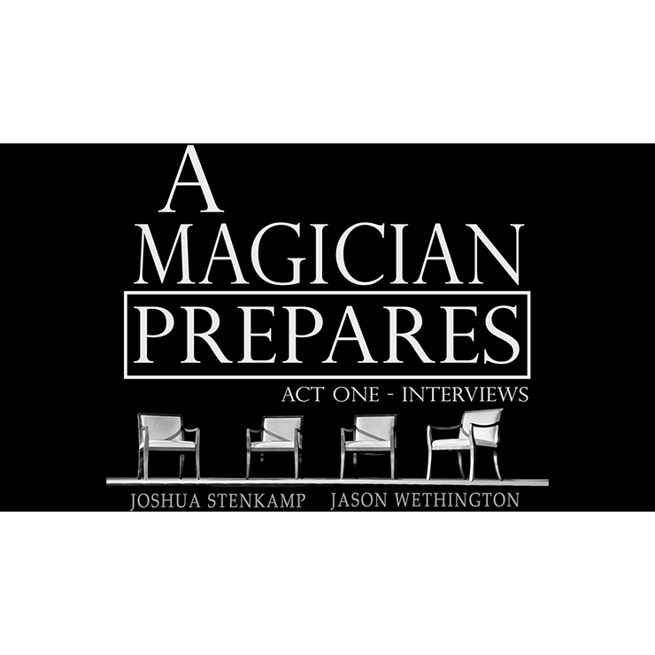 A Magician Prepares: Act One Interviews