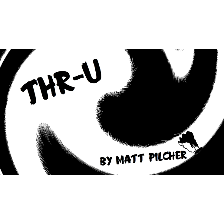THR U by Matt Pilcher video DOWNLOAD