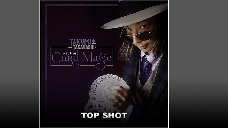 Takumi Takahashi Teaches Card Magic Top Shot video DOWNLOAD