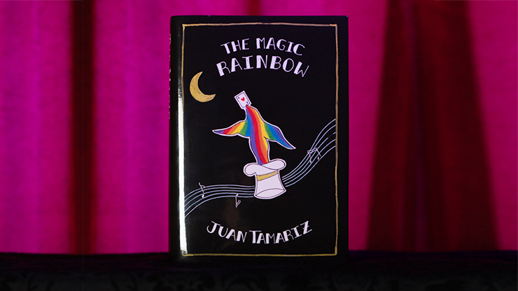 The Magic Rainbow by Juan Tamariz and Stephen Minch Book