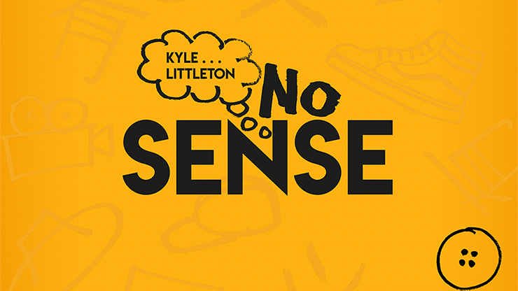 No Sense (Gimmicks and Online Instructions) by Kyle Littleton Trick
