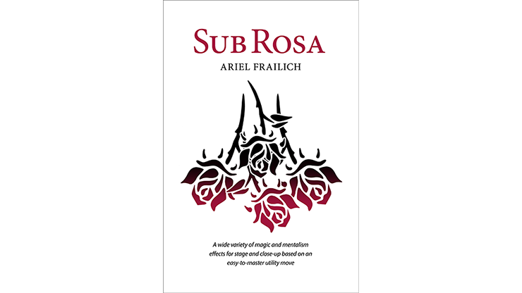 Sub Rosa by Ariel Frailich Book