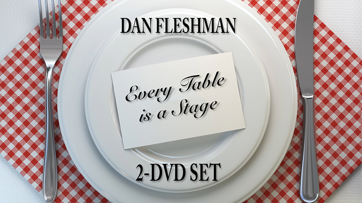Every Table is a Stage (2 DVD Set) by Dan Fleshman DVD