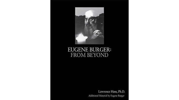 Eugene Burger: From Beyond by Lawrence Hass and Eugene Burger Book