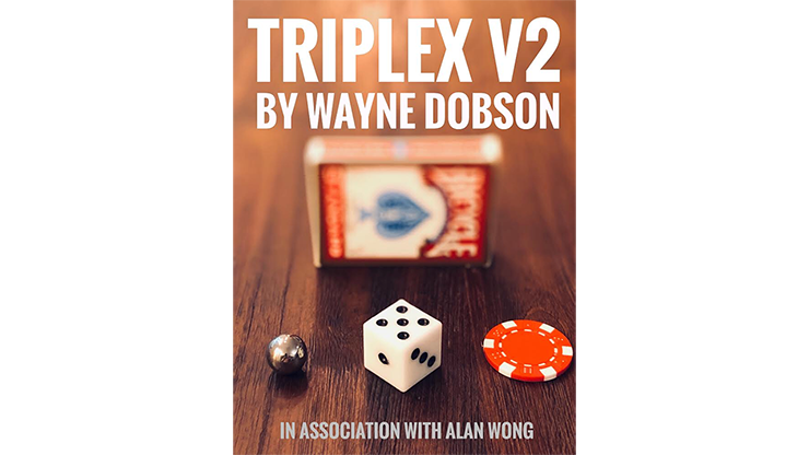 TRIPLEX V2 by Wayne Dobson and Alan Wong (Gimmicks and Online Instructions) Trick