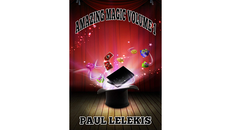 AMAZING MAGIC Volume I by Paul A. Lelekis mixed media DOWNLOAD