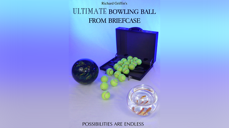 ULTIMATE BOWLING BALL FROM BRIEFCASE by Richard Griffin Trick
