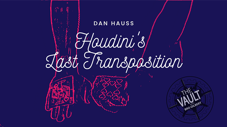The Vault Houdinis Last Transposition by Dan Hauss video DOWNLOAD