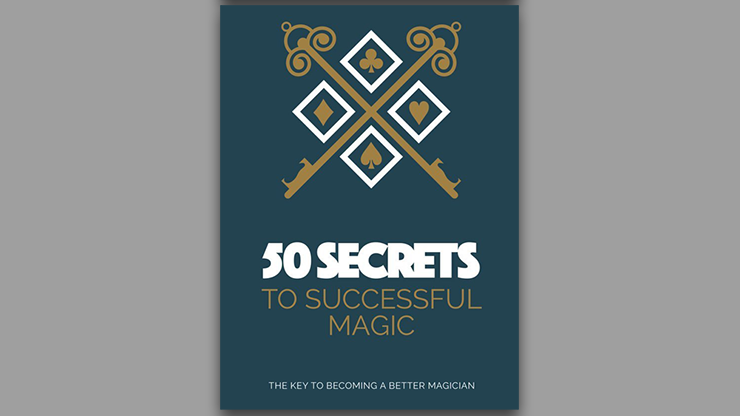 50 Secrets to Successful Magic Book
