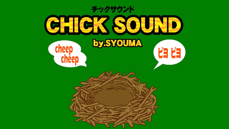 Chick Sound Set by Tejinaya Magic Trick