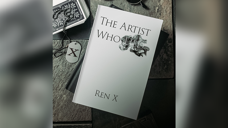 The Artist Who Lied by Ren X Book