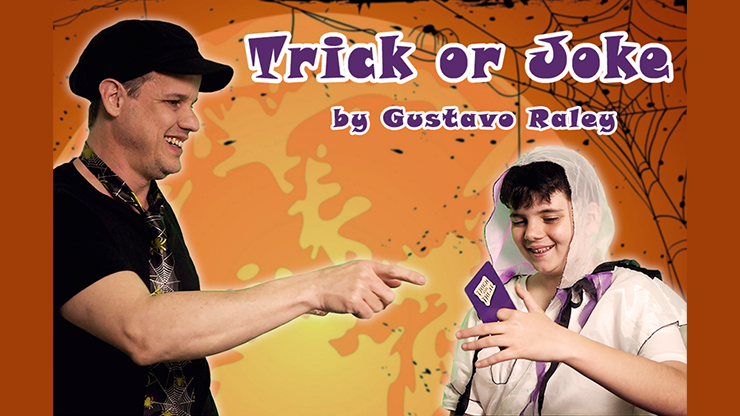 TRICK OR JOKE (Gimmicks and Online Instructions) by Gustavo Raley Trick