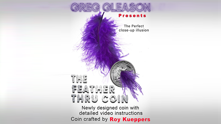 Feather Thru Coin (Quarter) by Roy Kueppers Trick