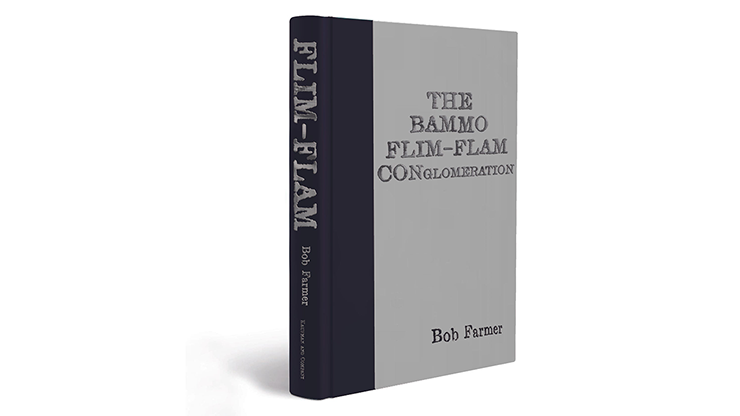 Flim Flam Conglomeration by Bob Farmer Book