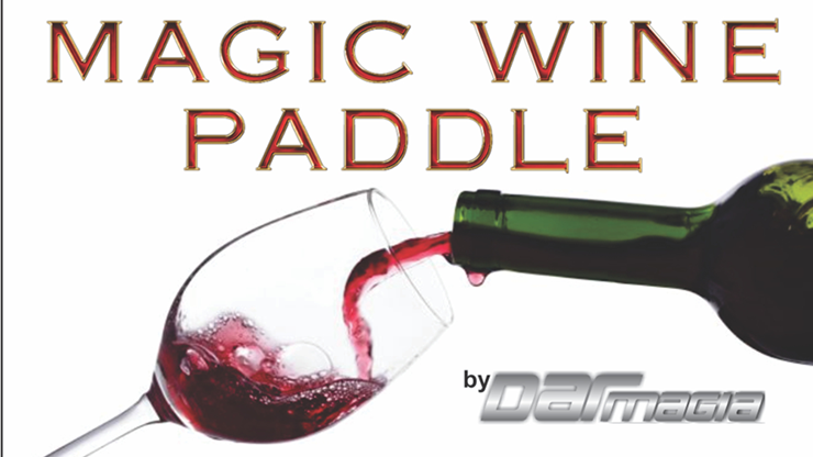MAGIC WINE PADDLE by Dar Magia Trick