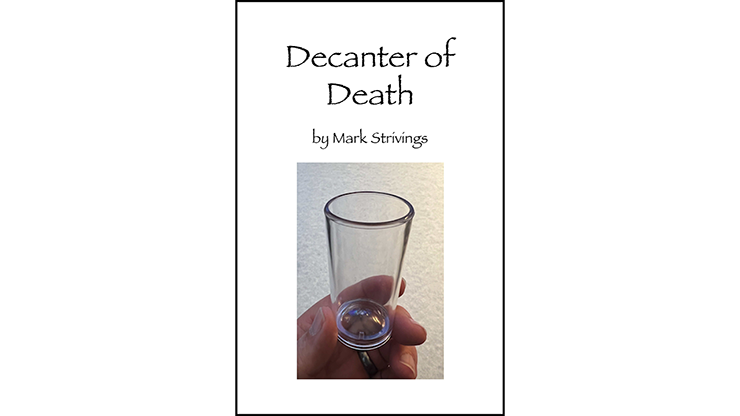 Decanter of Death by Mark Strivings Trick
