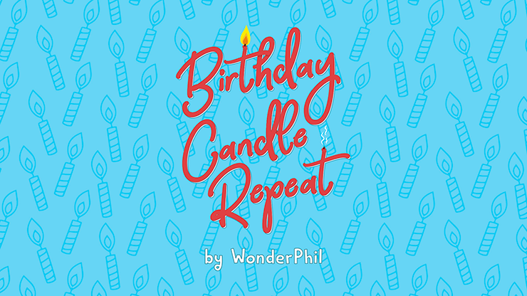 Birthday Candle Repeat (Gimmicks and Online Instructions) by Wonder Phil Trick