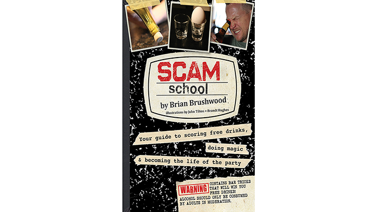 Scam School by Brian Brushwood Book