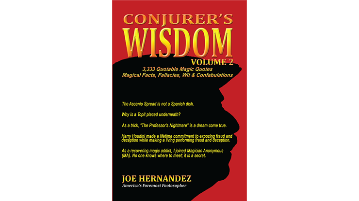 Conjurors Wisdom Vol 2 by Joe Hernandez Book