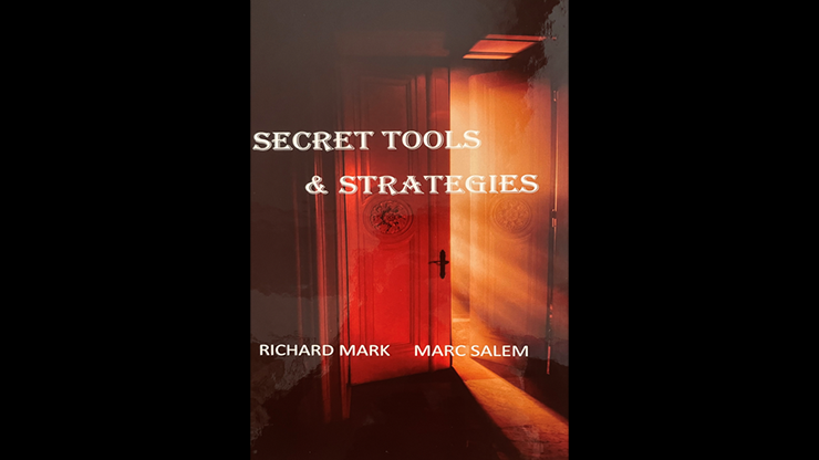 Secret Tools & Strategies (For Mentalist and Magicians) by Richard Mark & Marc Salem Book