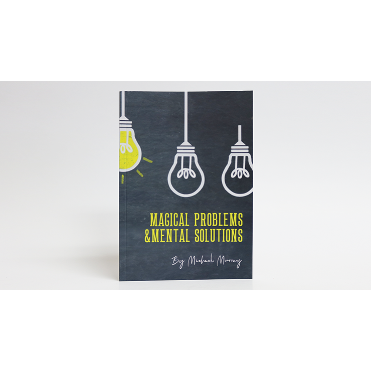 Magical Problems & Mental Solutions by Michael Murray Book