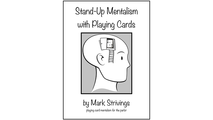 Stand Up Mentalism With Playing Cards by Mark Strivings Book