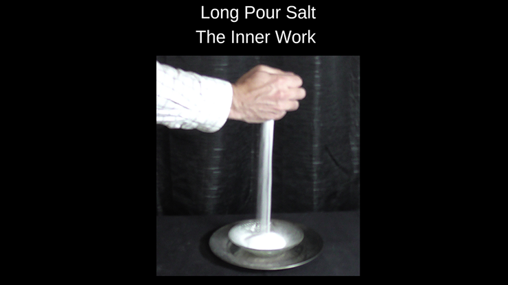 The Long Pour Salt Trick The Inner Work by Michael Ross