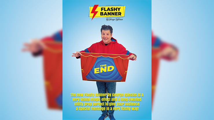 FLASHY BANNER (THE END) by George Iglesias & Twister Magic Trick