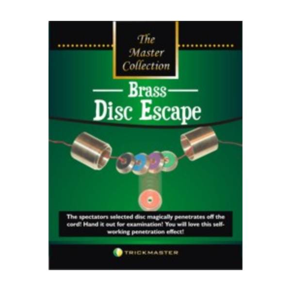Brass Disc Escape by Trickmaster