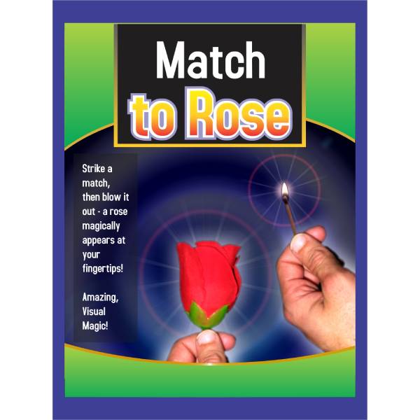 Match to Rose by Trickmaster