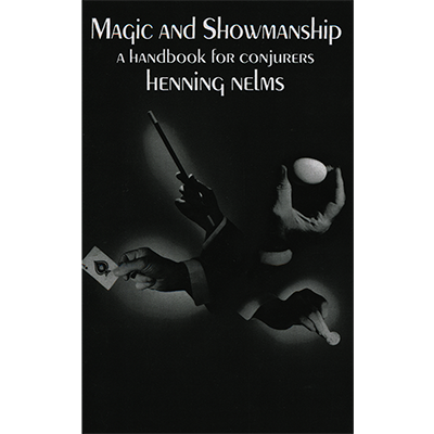 Magic and Showmanship by Henning Nelms Book