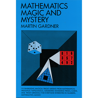 Mathematics Magic & Mystery by Martin Gardner Book